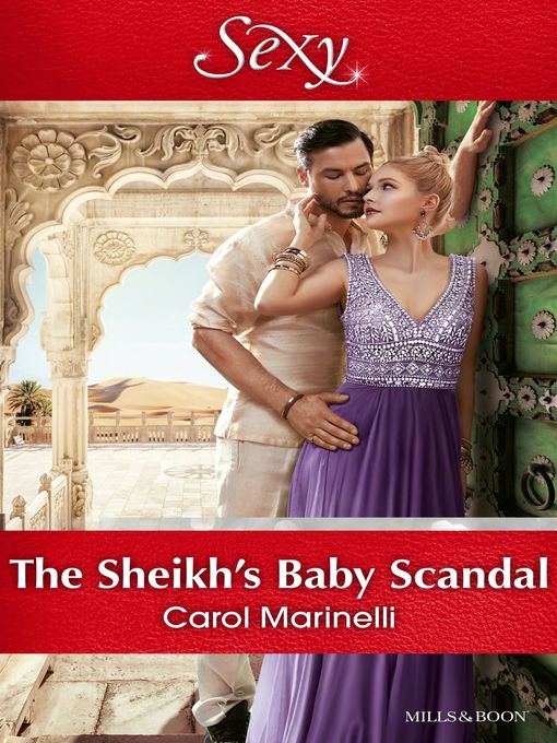 Title details for The Sheikh's Baby Scandal by Carol Marinelli - Available